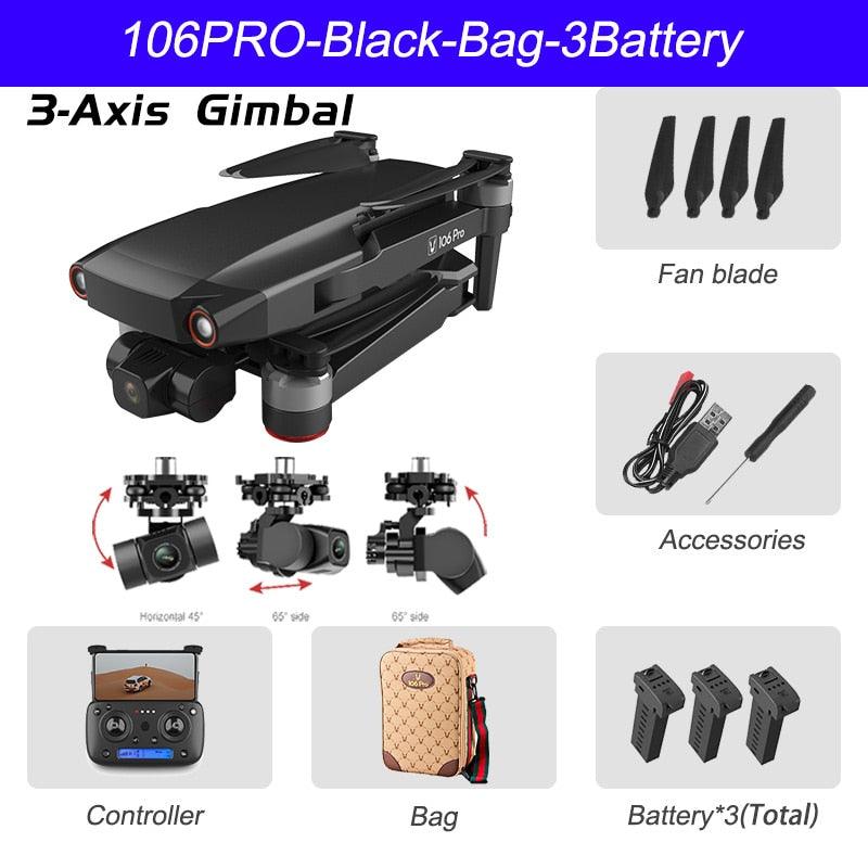 106 Pro GPS Drone - 4K HD Dual Camera Three-Axis Anti-Shake Gimbal 5G WIFI FPV Brushless Motor Foldable Quadcopter Gift Toy Professional Camera Drone 5 106 Pro GPS Drone - 4K HD Dual Camera Three-Axis Anti-Shake Gimbal 5G WIFI FPV Brushless Motor Foldable Quadcopter Gift Toy Professional Camera Drone - صورة 106 Pro GPS Drone - 4K HD Dual Camera Three-Axis Anti-Shake Gimbal 5G WIFI FPV Brushless Motor Foldable Quadcopter Gift Toy Professional Camera Drone - صورة 5
