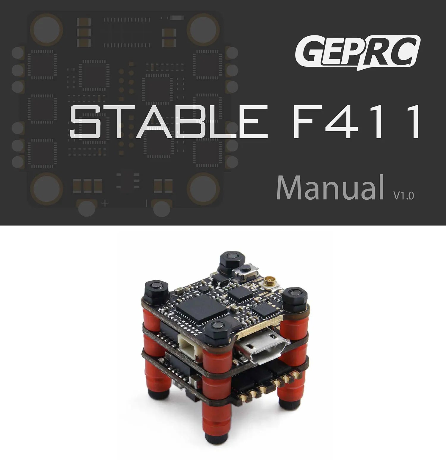 GEPRC STABLE F411 Electoronics All In One ESC Flight Controller 10 GEPRC STABLE F411 Manual V