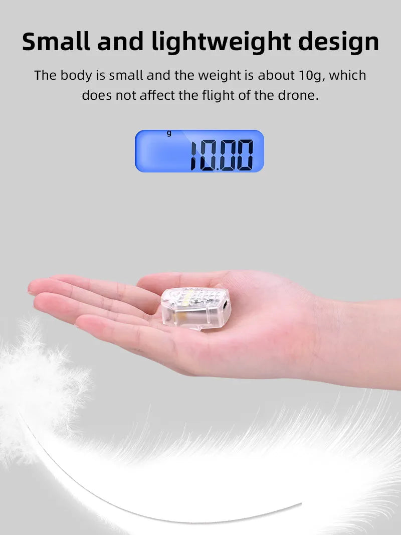 LED, the body is small and the weight is about 1Og, which does not affect the flight