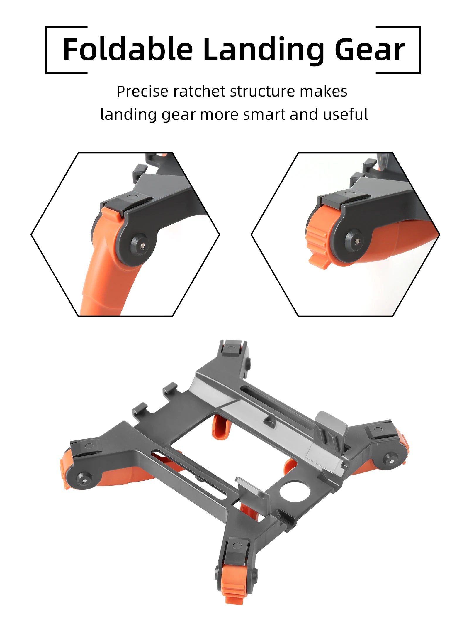 Foldable Landing Gear Precise ratchet structure makes landing gear more smart