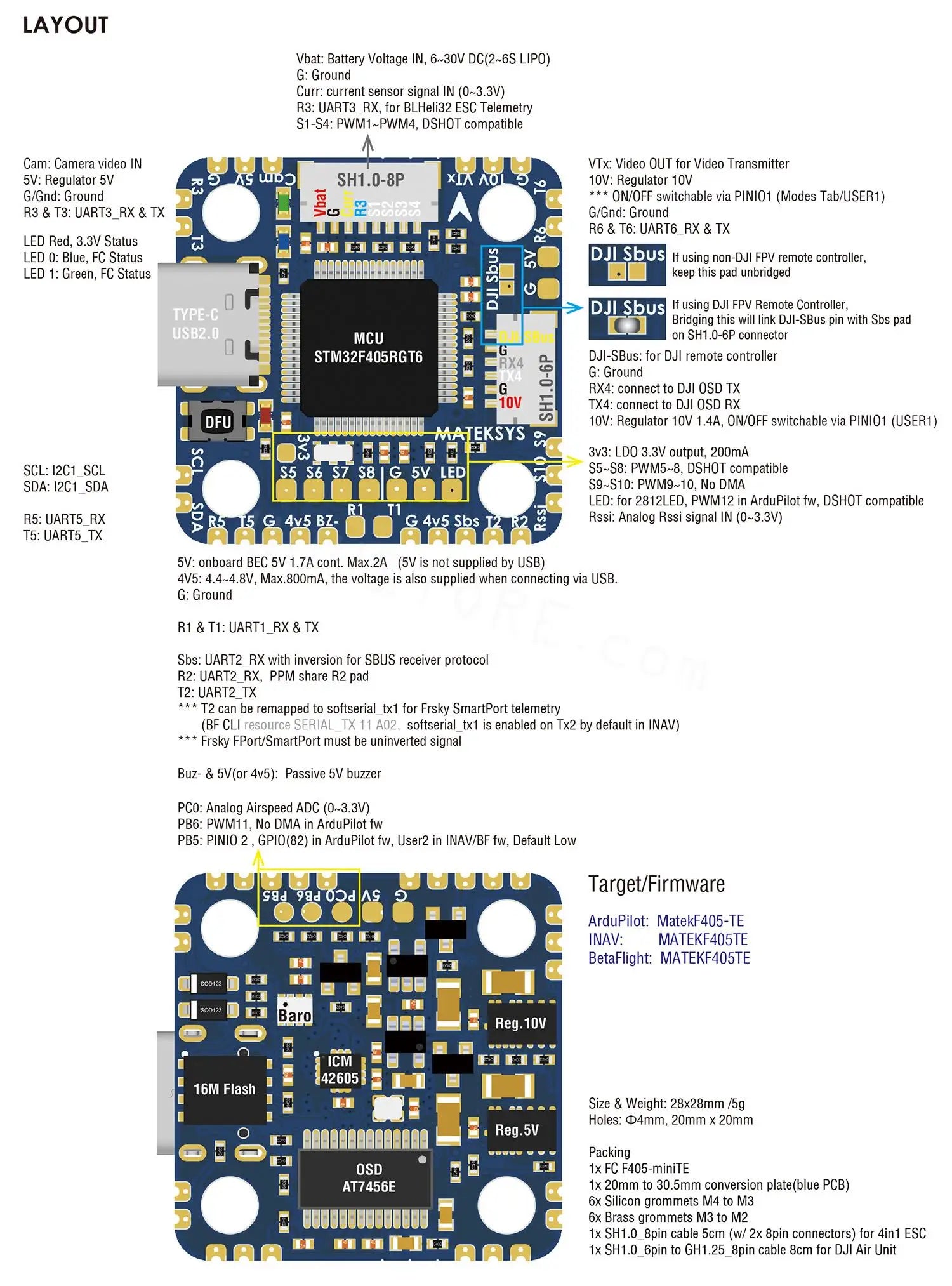 MATEK F405-MiniTE, LAYOUT Vbat: Battery Voltage IN, 6-30V DC(26