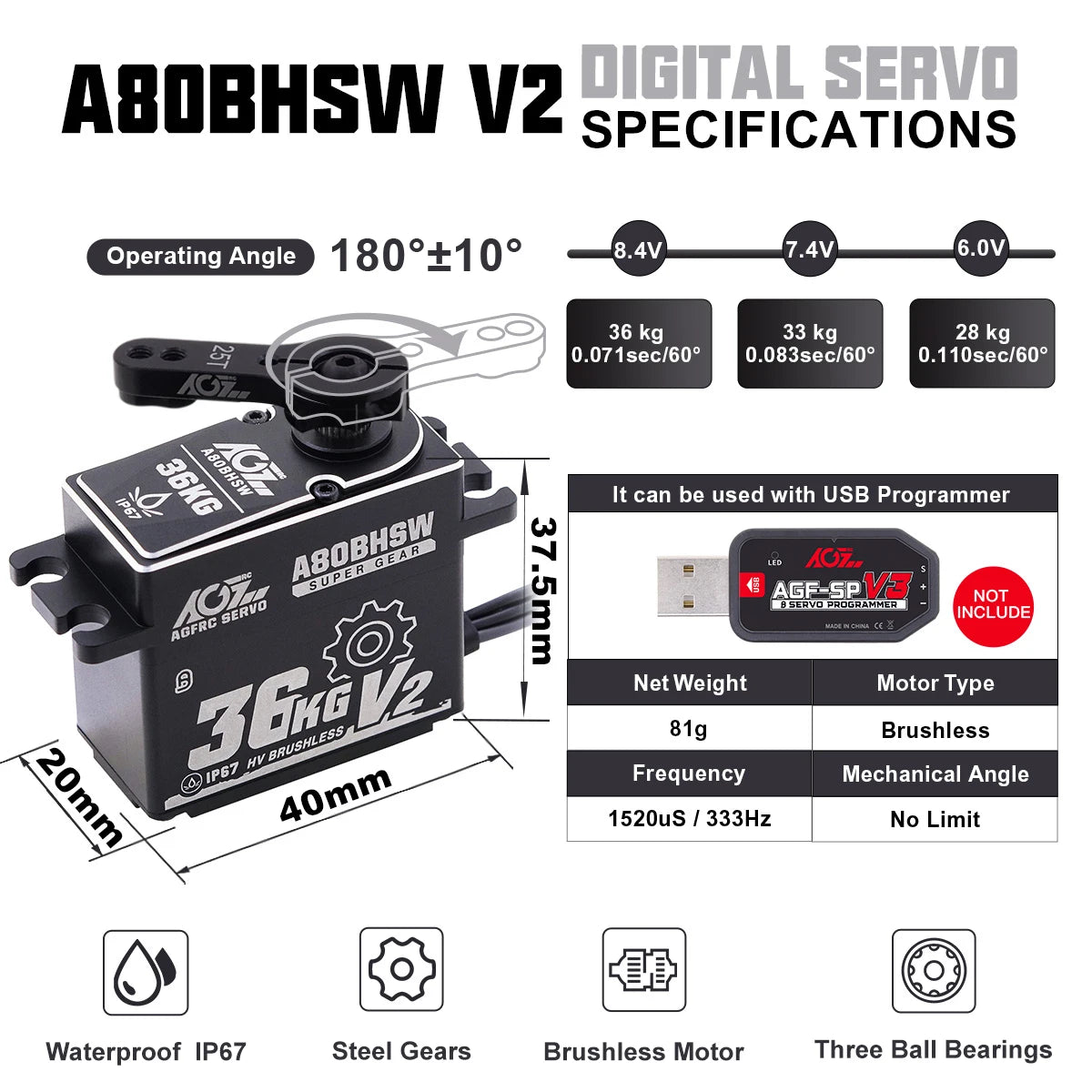 AGFRC A80BHSW V2 - 36KG Waterproof High Torque Hi-Speed Brushless RC Steering Servo Motor For 1/10 Off Road RC Car Truck Airplane 11 AGFRC A80BHSW V2, ABOBHSW V2 SPECIFICATIONS Operating Angle 180*+108 8.