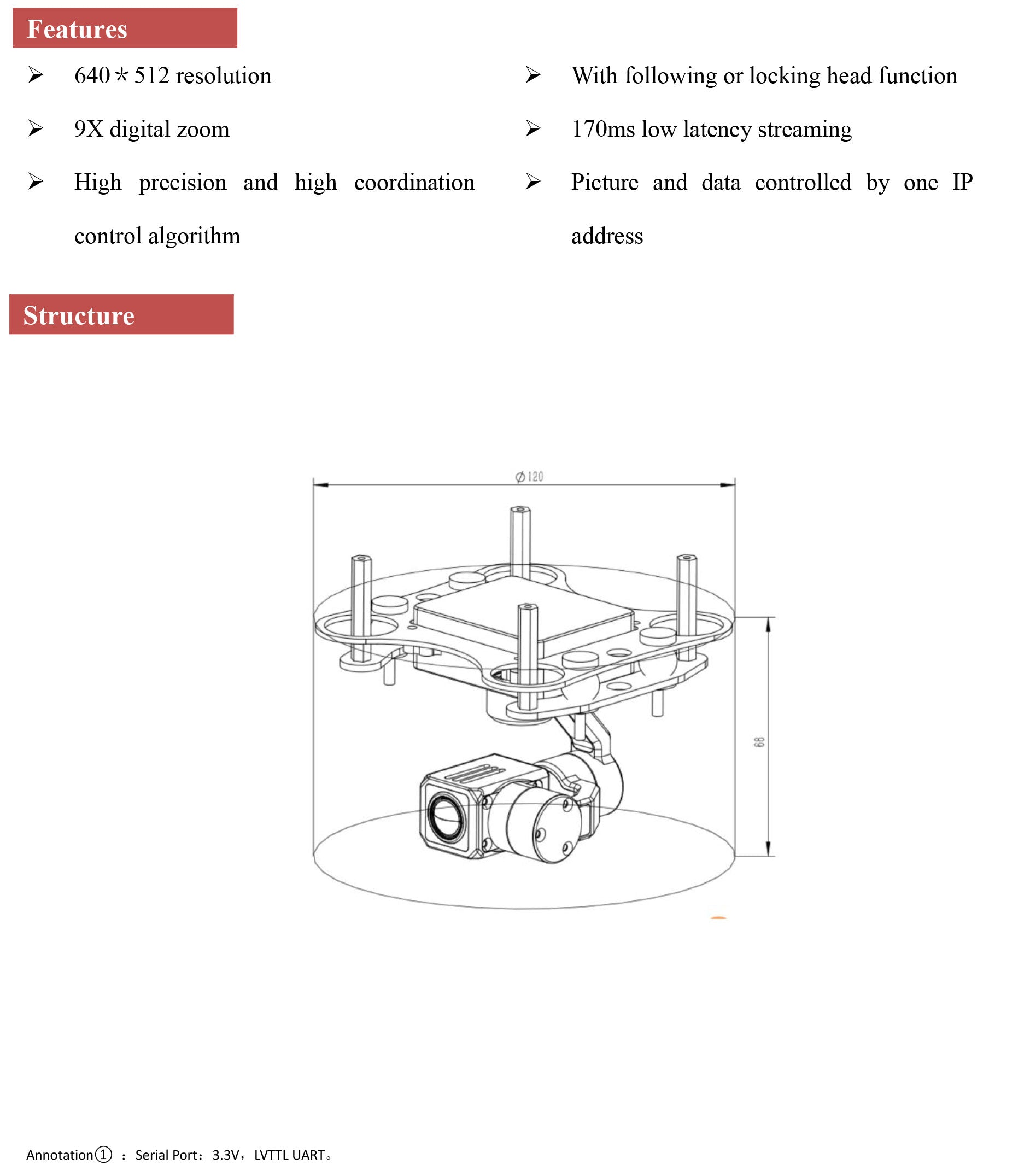 High-resolution thermal camera for precise tracking and zooming with low latency streaming and serial port connectivity.
