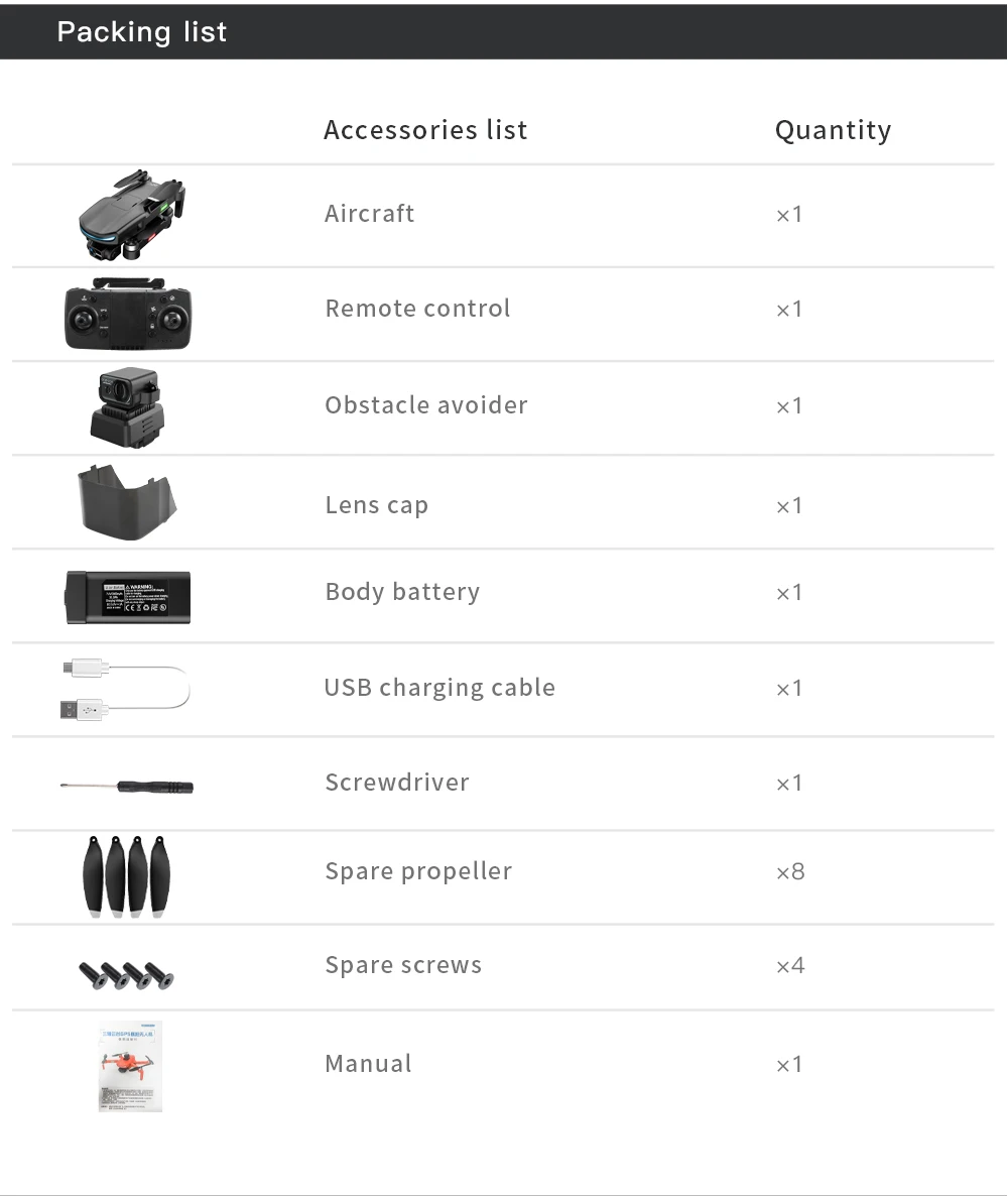 L800 Pro2 Drone, Packing list Accessories list Quantity Aircraft Remote control Obstacle avoider Lens cap 