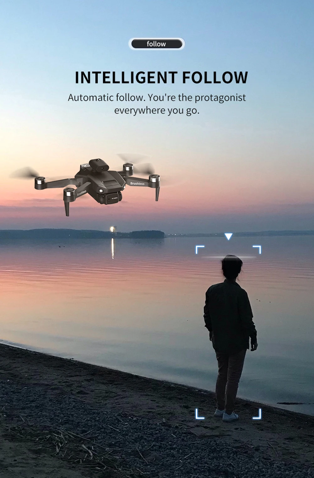 JJRC H115 Brushless Drone, follow INTELLIGENT FOLLOW Automatic follow: You're the protagonist everywhere you