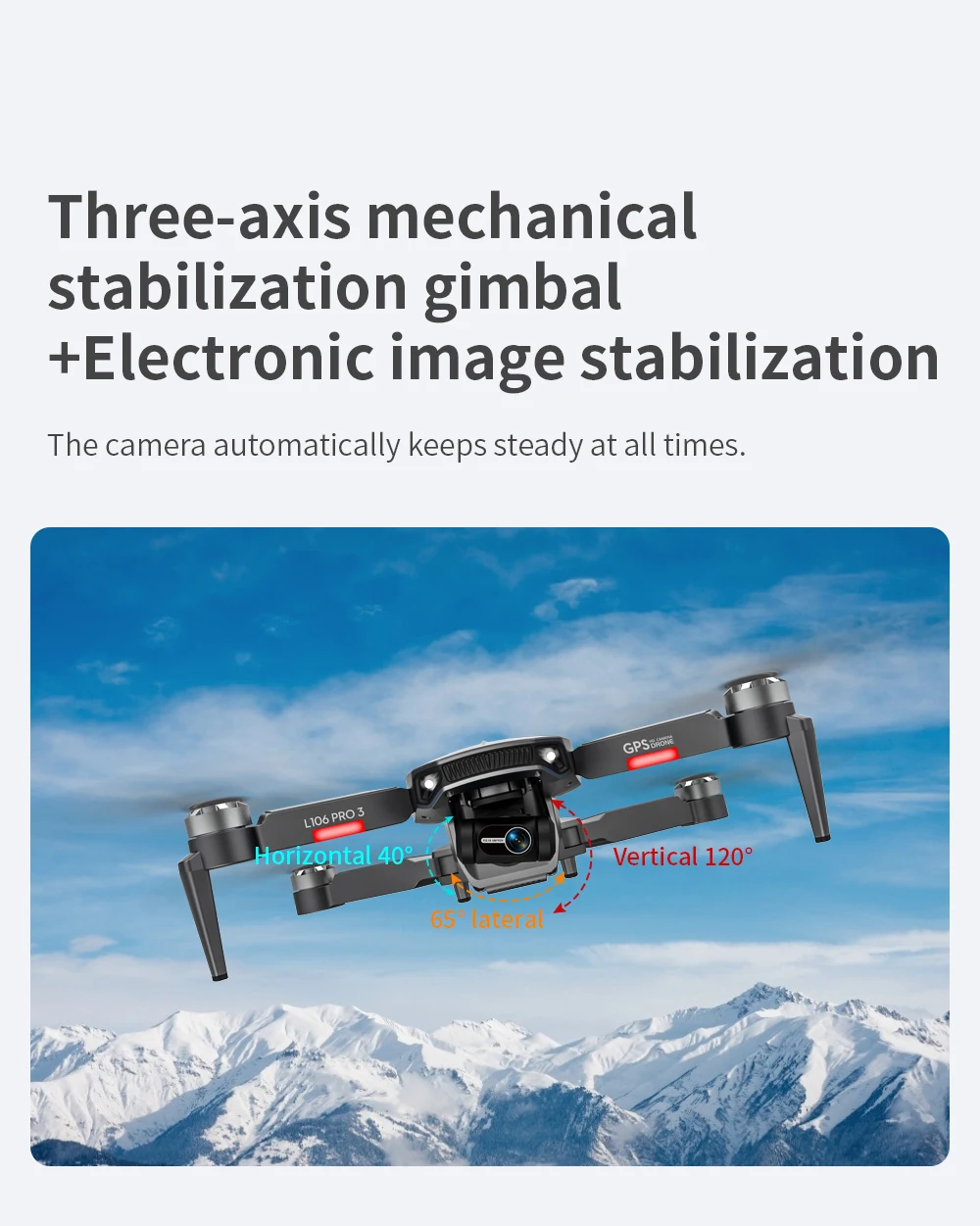 L106 Drone - 3 Axis Gimbal Camera Professional 8K HD GPS 5G FPV 3Kilometers 25 Minutes Brushless RC Quadcopter Toys Professional Camera Drone 21 L106 Drone, PRO 3 Liob Horizontal 408 Vertical 1208 65: tateral GPSor