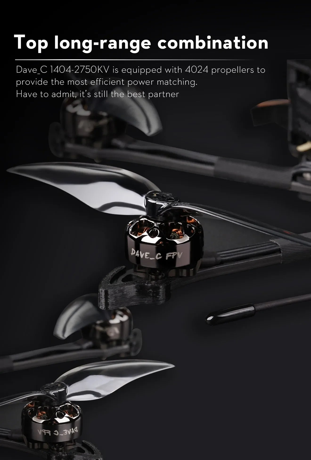 Dave_C 1404-2750KV is equipped with 4024 propellers to provide