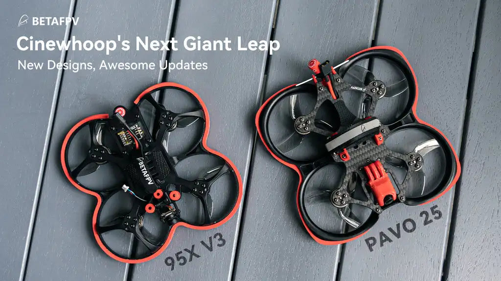 BETAFPV Pavo25 Whoop FPV, BETAFOV Cinewhoop's Next Giant New Designs; Awesome UJ