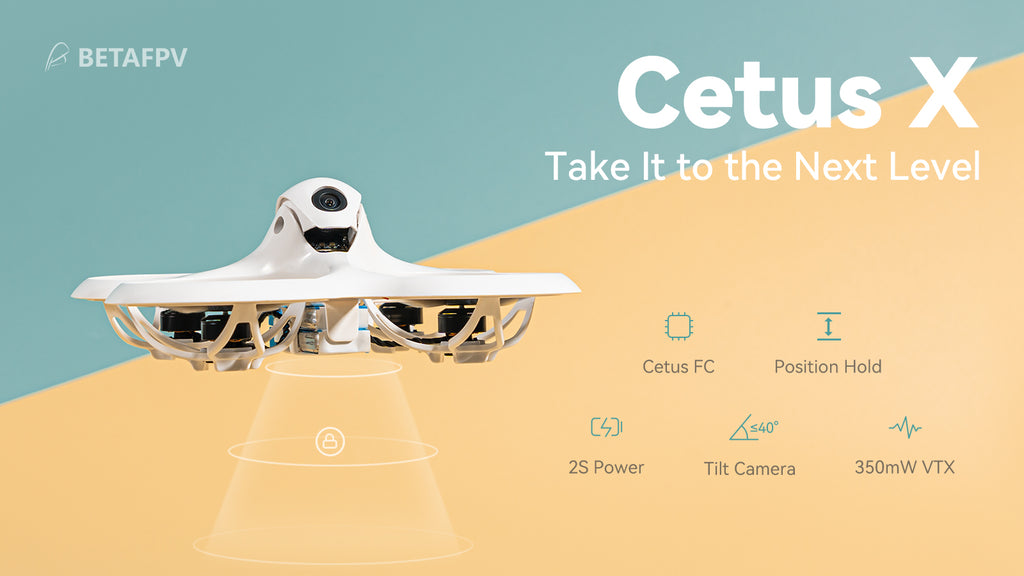 BETAFPV Cetus Take It to the Next Level Cetus FC Position Hold C5