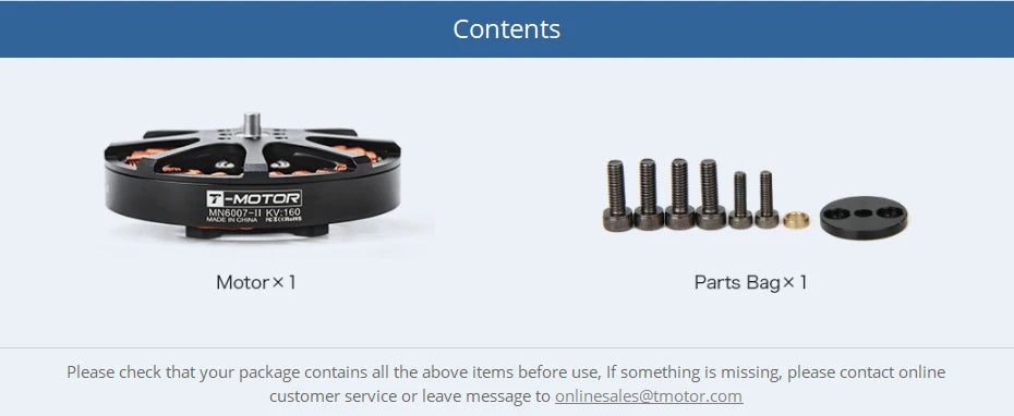 T-MOTOR, if something is missing, please contact online customer service or leave message t0 onlines
