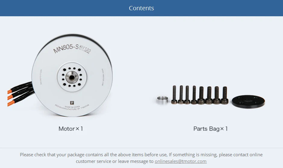 T-motor, if something is missing, please contact online customer service or leave message to onlnesales