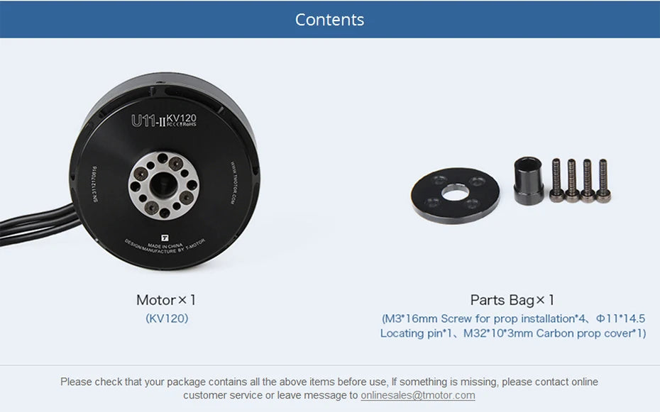 T-MOTOR, if something is missing; please contact online customer service or leave message t0 onlines