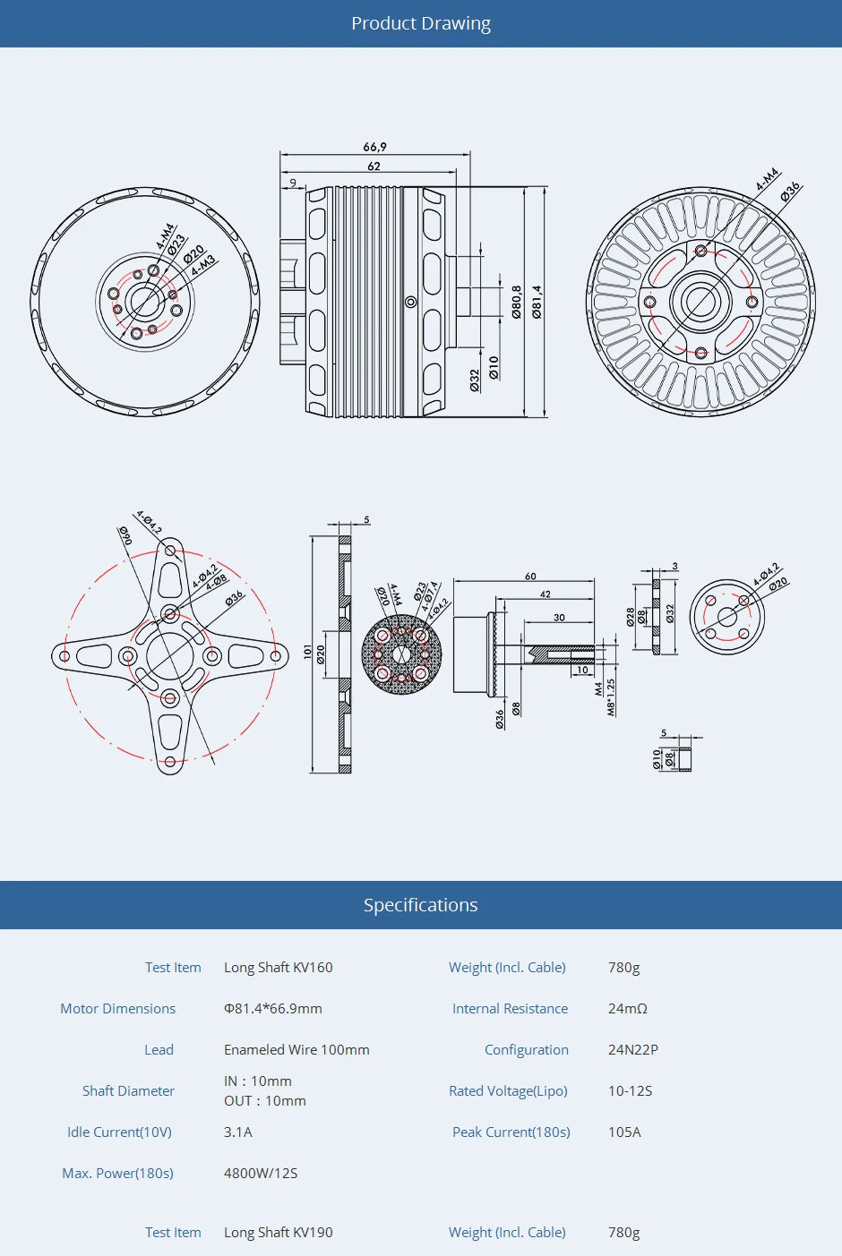 T-motor, Long Shaft KV160 Weight (Incl. Cable) 780g Motor Dimension