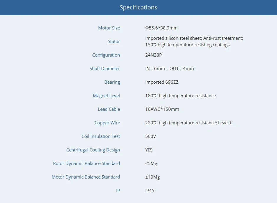 T-Motor, Specifications Motor Size 055.6*38.9mm Imported silicon steel sheet; Anti