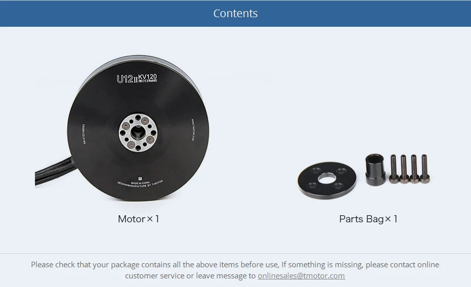 T-motor, if something is missing, please contact online customer service or leave message to onlinesales@