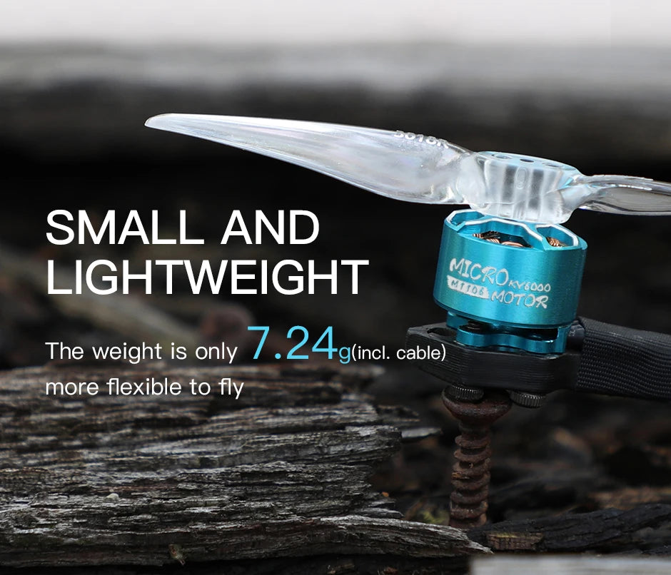 4PCS T-motor, SMALL AND LIGHTWEIGHT The weight is only 7.24gncl: