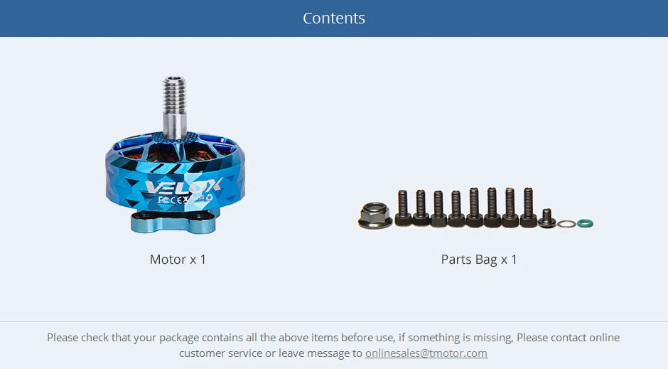 T-MOTOR, if something is missing; please contact online customer service or leave message to onlinesales@