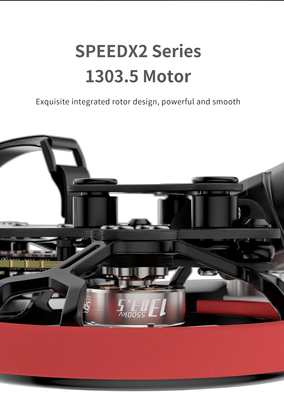 GEPRC Cinelog20 HD - AVATAR Walksnail FPV, GEPRC Cinelog20 HD, SPEEDX2 Series 1303.5 Motor Exquisite integrated rotor design, powerful