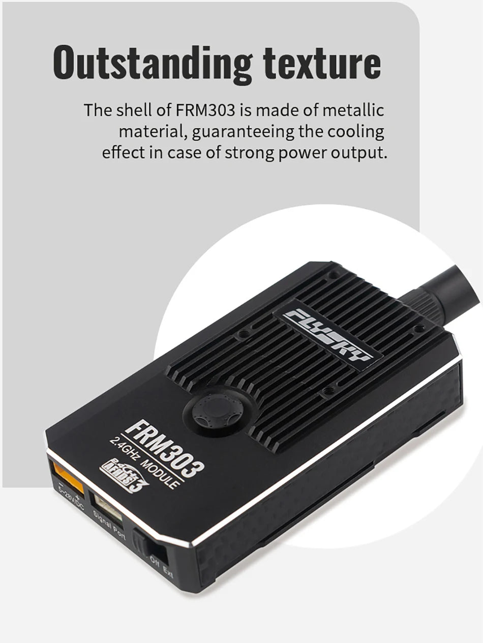 FLYSKY FRM303 2.4GHz TX Module, Outstanding texture The shell of FRM303 is made of metallic material, guaranteeing the cooling effect
