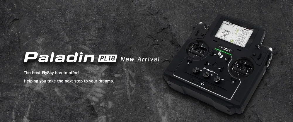 Paladin PL18 New Arrival The best FlySky has to offerl Helping