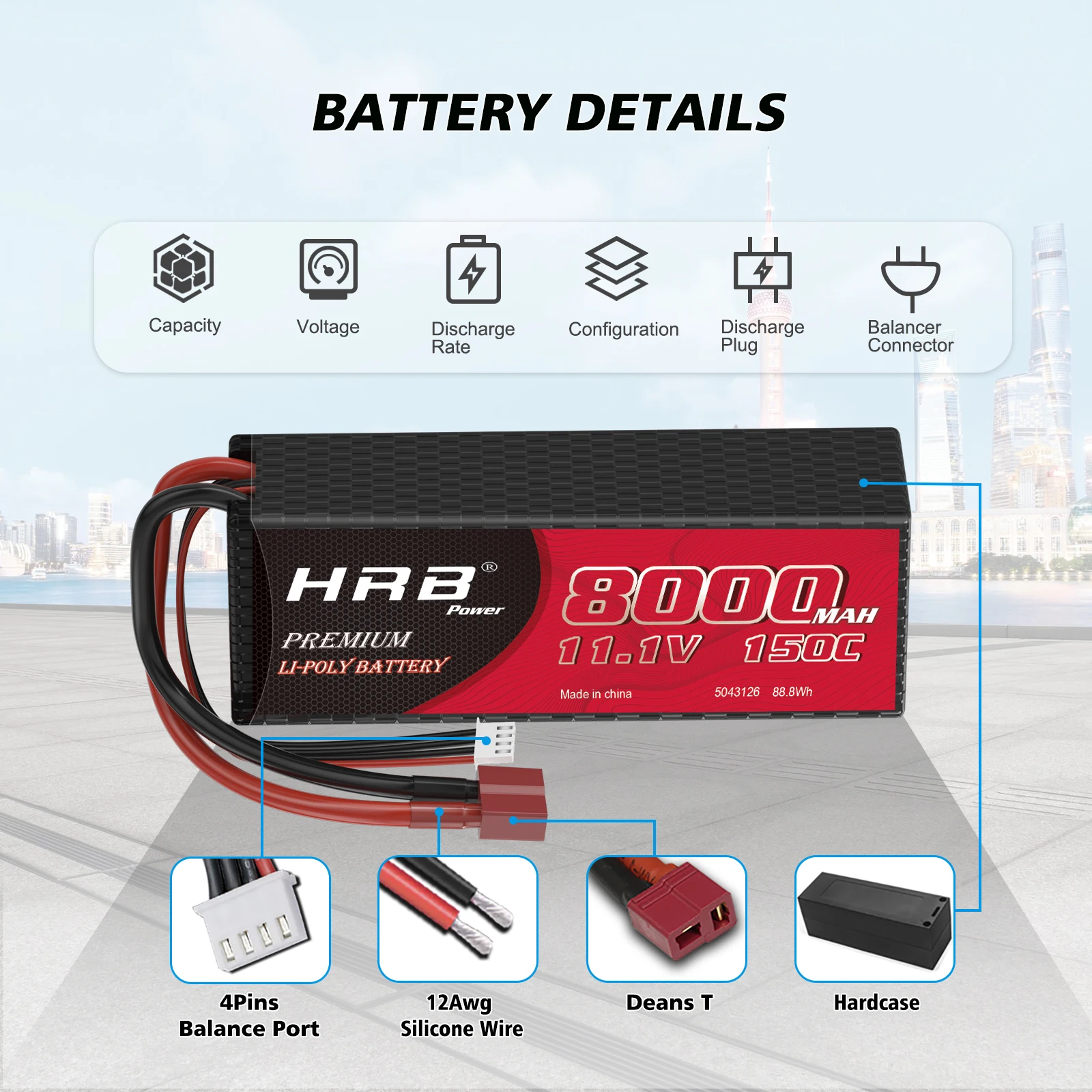 HRB 3S Lipo Battery, BATTERY DETAILS Capacity Voltage Discharge Configuration Discharge